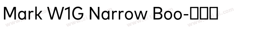 Mark W1G Narrow Boo字体转换 Mark W1G Narrow Boo字体转换